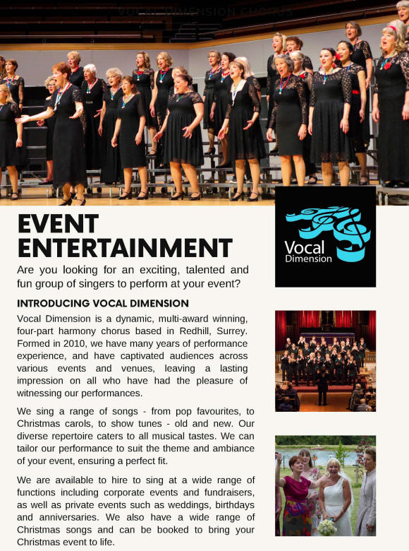 Vocal Dimension is a dynamic, multi-award winning, four-part harmony chorus based in Redhill, Surrey. Formed in 2010, we have many years of performance experience, and have captivated audiences across various events and venues, leaving a lasting impression on all who have had the pleasure of witnessing our performances.