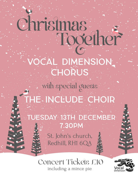 A evening of Christmas music with Vocal Dimension and our wonderful friends The Include Choir.